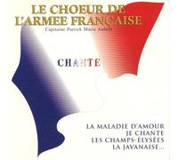 Le Choeur De L'Armee Francaise