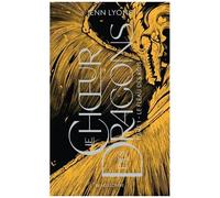 Jenn Lyons – Le Choeur des dragons – Tome 1 : Le Fléau des rois – Poche