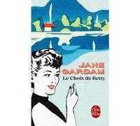 Le Choix de Betty Les orphelins du Raj - Jane Gardam - Lgf - Poche - Roman