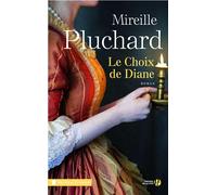Le choix de Diane - Mireille Pluchard - Presses De La Cite - broché - Roman
