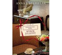 Le choix de Julianna - Anna J. Szepielak (Buch auf Polnisch)