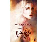 Le choix de la Vestale