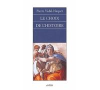 Le Choix De L'histoire