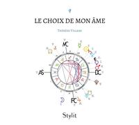 Le choix de mon âme - Thérèse Villers - Stylit - broché - Témoignage