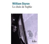 Le choix de Sophie - William Styron - Gallimard - Poche - Roman