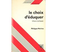 Le choix d'éduquer : Ethique et pédagogie