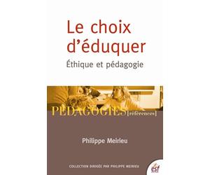 Le choix d'éduquer : éthique et pédagogie