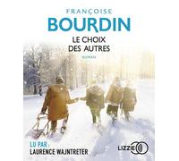 Le Choix des autres - Françoise Bourdin - Lizzie - Univers Audio - Texte lu (CD) - Textes lus CD