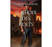 Le choix des colts