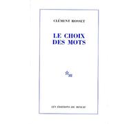 Le Choix Des Mots - Suivi De La Joie Et Son Paradoxe