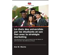 Le choix des universités par les étudiants et son lien avec la stratégie marketing