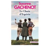 Le Choix d'Esperie: Les Soeurs Loubersac, tome 2 (2)