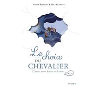 Le choix du chevalier, d'après saint Ignace de Loyola