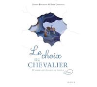 Le choix du chevalier, d'après saint Ignace de Loyola - Judith Bouilloc - Mame - cartonné - Document jeunesse