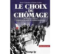 Le choix du chômage Damien Cuvillier (Auteur), Benoît Collombat (Auteur)