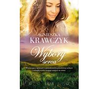 Le choix du cœur - Agnieszka Krawczyk (Buch auf Polnisch)