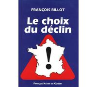 Le Choix du déclin