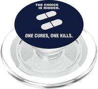 Le Choix est caché, on guérit, on Tue l'humour Noir PopSockets PopGrip pour MagSafe