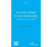 Fidaa H. – Le choix laïque d'une intranquille – Témoignage d'une Franco-Libanaise – Broché