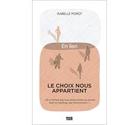Le choix nous appartient: Et si l'enfant que nous allons mettre au monde avait un handicap, que ferions-nous ?