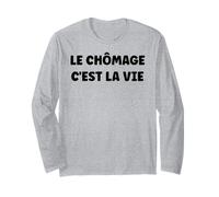 Le chômage C'est la Vie Citation Humour chômage Manche Longue
