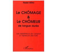 Nabil Rifai – Chômage et chômeur de longue durée – Médiateurs de l'emploi à l'épreuve des faits