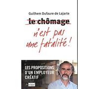 Le chômage n'est pas une fatalité !