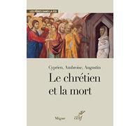 Le chrétien et la mort
