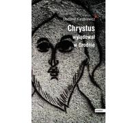 Le Christ a atterri à Grodno