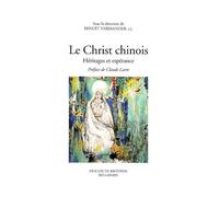 Le Christ Chinois - Heritages Et Esperance