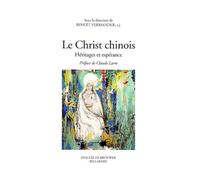 Le Christ Chinois - Héritages Et Espérance
