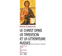 Le Christ dans la tradition et la littérature russes N67 Nouvelle édition revue et augmentée - Michel Evdokimov - Desclee Mame - broché - Essai