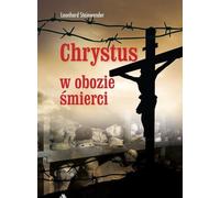 Le Christ dans les camps de la mort