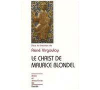 Le Christ De Maurice Blondel