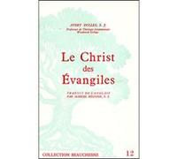 Le christ des evangiles Avery Dulles (Auteur)