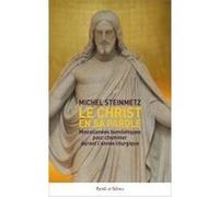 Le Christ en sa Parole Michel Steinmetz (Auteur)