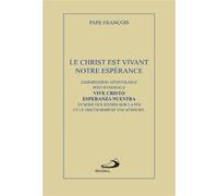 Le Christ est vivant, notre espérance Exhortation apostolique post-synodale - Pape François - Mediaspaul - broché - Essai