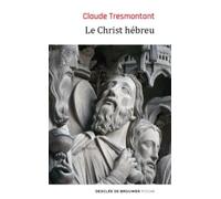 Le Christ hébreu: La langue et l'âge des Évangiles