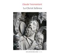 Le Christ hébreu: La langue et l'âge des Évangiles