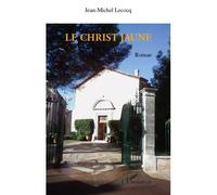 Le Christ jaune - Jean-Michel Lecocq - L'harmattan - broché - Livre