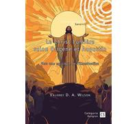 Le Christ Lumière selon Origène et Augustin Vers une mystique de l'illumination - Valerry D.A. Wilson - Connaissances Et Savoirs - broché - Essai