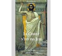 Le Christ n’est pas Juif Houston Chamberlain (Auteur)