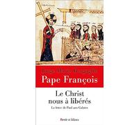 Le Christ nous a libérés