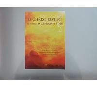 Le Christ revient : Il révèle sa surprenante vérité