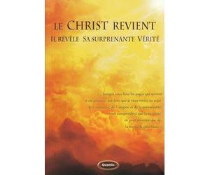 Le Christ Revient Il révèle Sa surprenante Vérité
