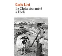 Carlo Levi – Le Christ s'est arrêté à Éboli – Traduction Jeanne Modigliani – Gallimard Poche