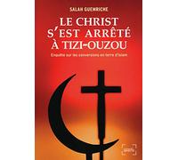 Le Christ s'est arrêté à Tizi-Ouzou Salah Guemriche (Auteur)