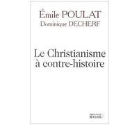 Le Christianisme À Contre-Histoire - Entretiens