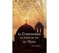 Le Christianisme du point de vue de l?Islam