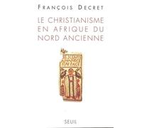 Le Christianisme En Afrique Du Nord Ancienne